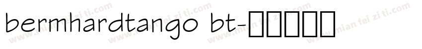 bermhardtango bt字体转换